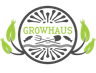 The GrowHaus