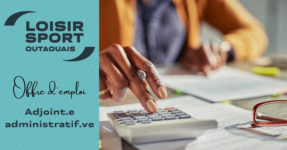 Loisir Sport Outaouais — offre d'emploi adjoint(e) administratif(ve)