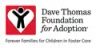 Dave Thomas Foundation for Adoption